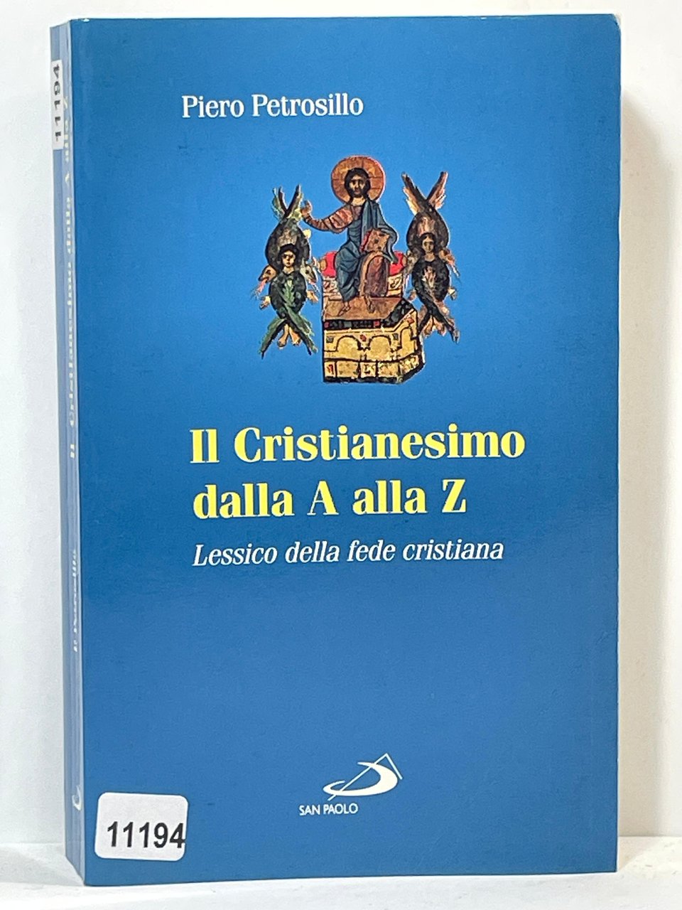Il Cristianesimo della A alla Z - Lessico della fede …