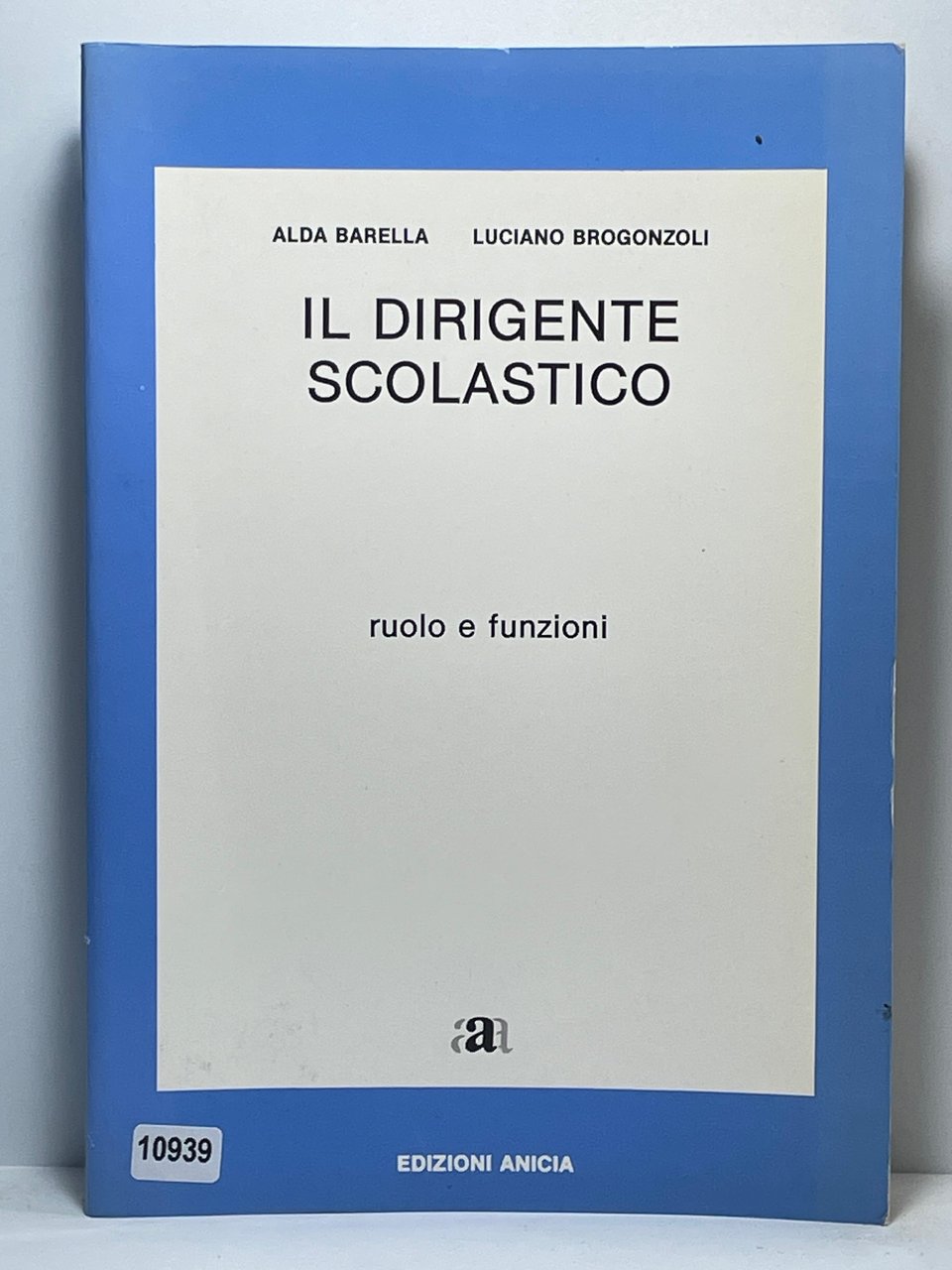Il Dirigente Scolastico - Ruolo e Funzioni