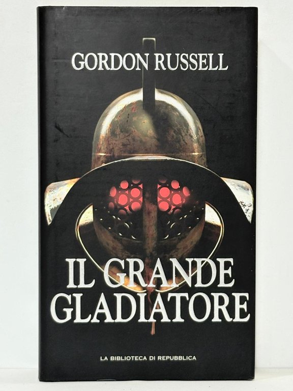 IL GRANDE GLADIATORE