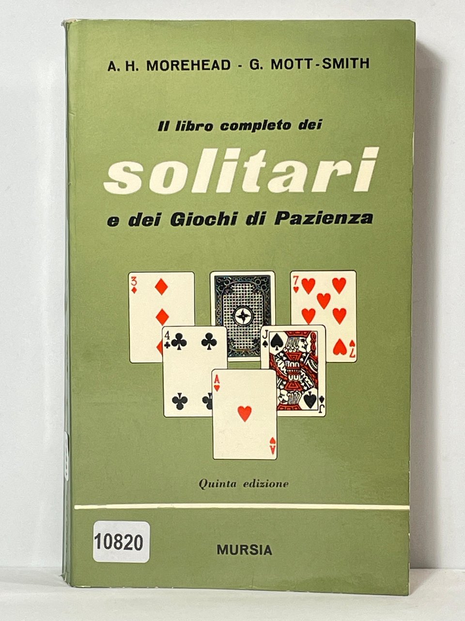 Il libro completo dei solitari e dei giochi di pazienza