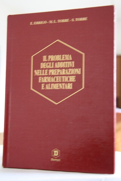 Il problema degli additivi nelle preparazioni farmaceutiche e alimentari