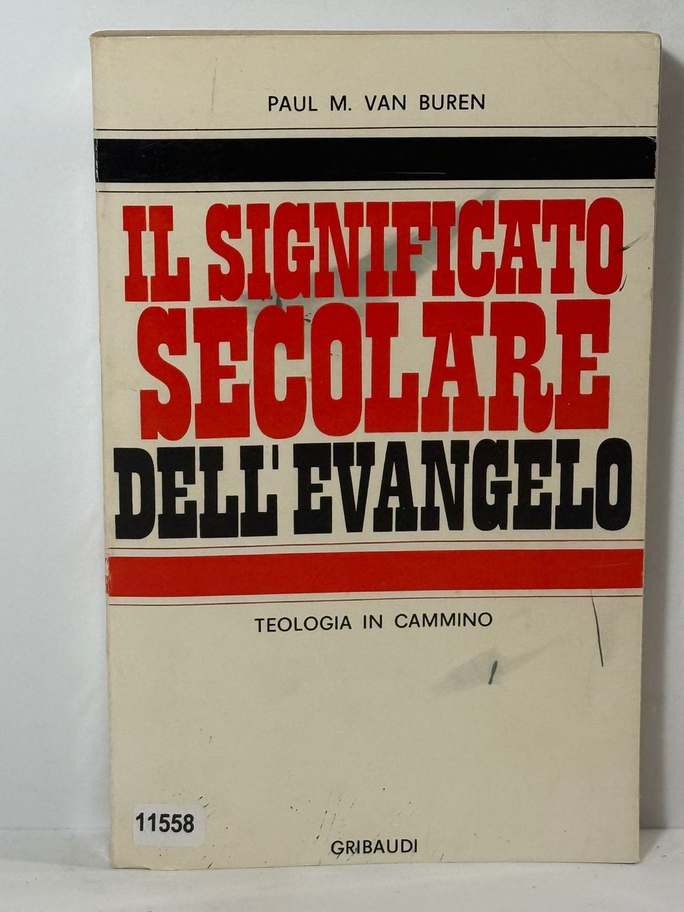Il Significato Secolare dell'Evangelo