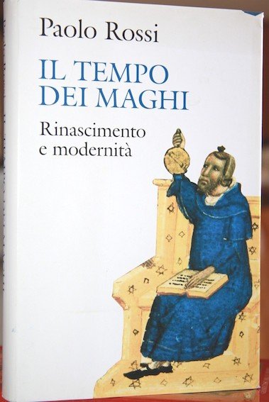 Il tempo dei maghi Rinascimento e modernità