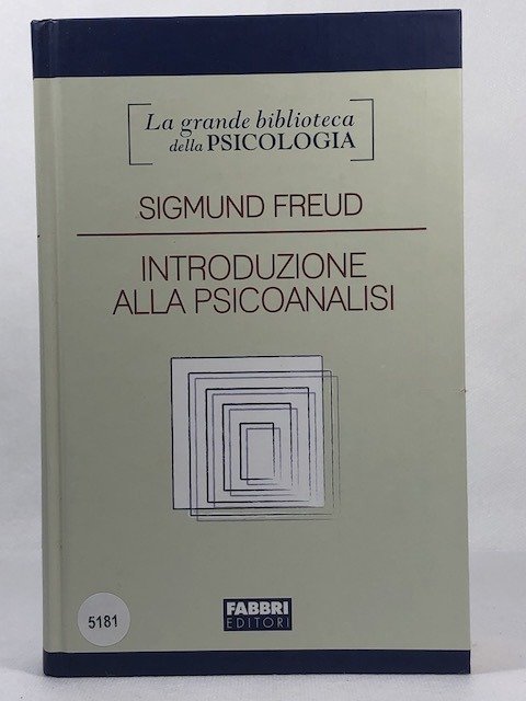 Introduzione allo studio della psicoanalisi
