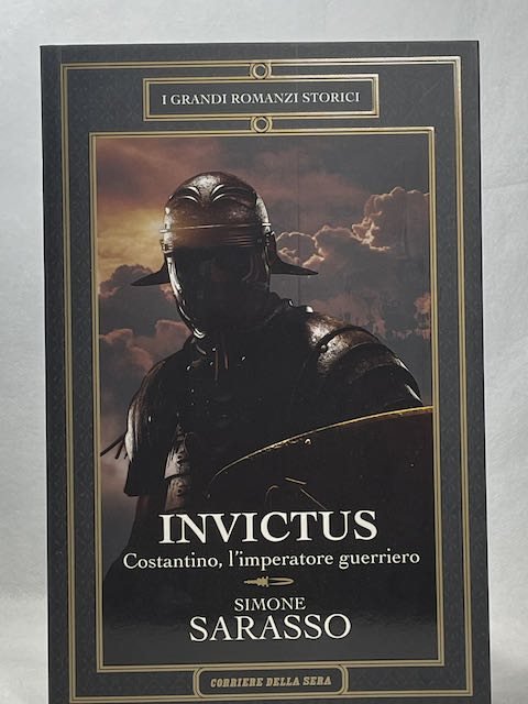 Invictus Costantino,l'imperatore guerriero;