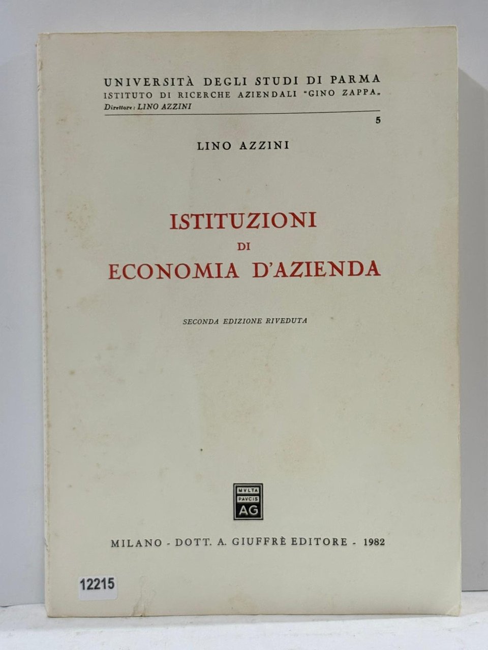 Istituzioni di Economia D'azienda ( Seconda Edizione Riveduta )