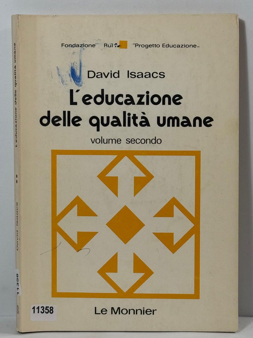 L'educazione delle qualitŕ umane volume secondo