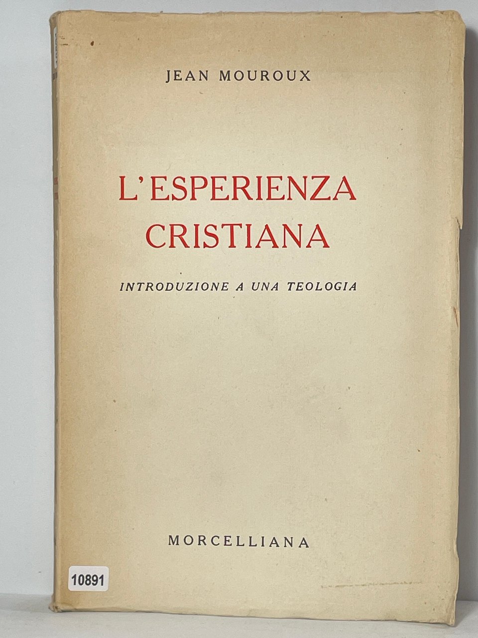 L'Esperienza Cristiana - Introduzione a una teologia