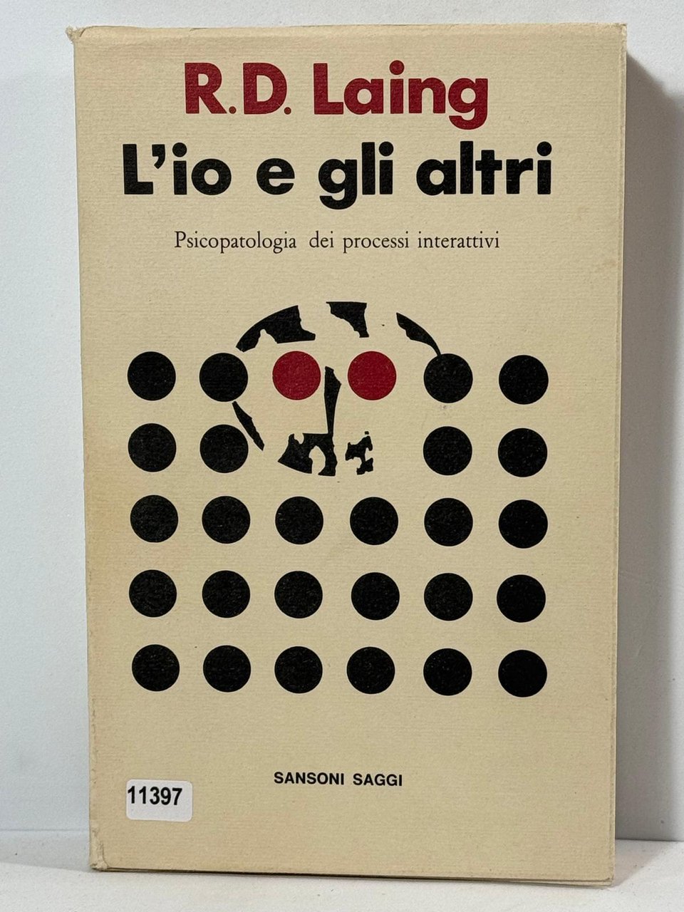 L'io e gli altri - Psicopatologia dei processi interattivi