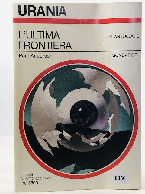 L'ultima frontiera Mondadori Urania 1079