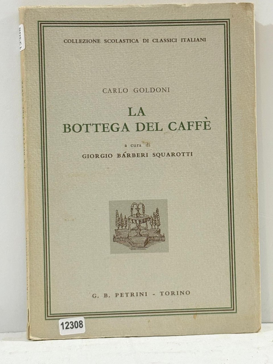 La Bottega Del Caffč ( Collezione Scolastica di Classici Italiani …