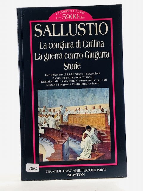 La congiura di Catilina-La guerra contro Giugurta-Storie. Testo latino a …