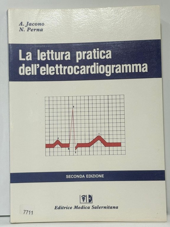 LA LETTURA PRATICA DELL'ELETTROCARDIOGRAMMA