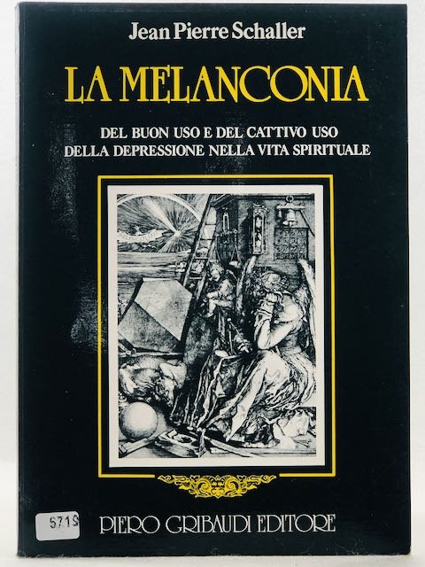 La melanconia. Del buono e del cattivo uso della depressione …