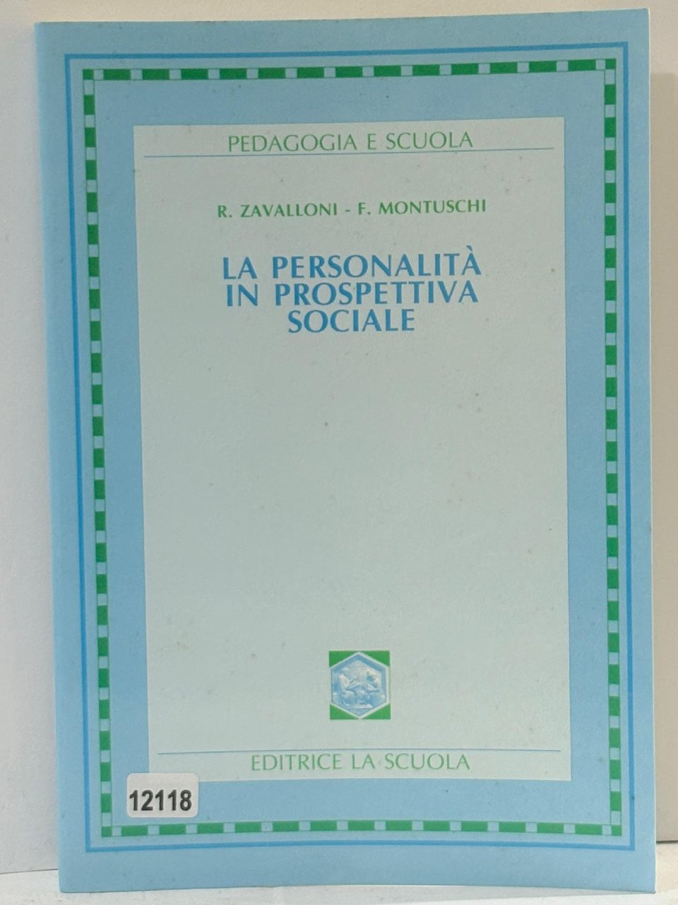 La Personalitŕ in Prospettiva Sociale