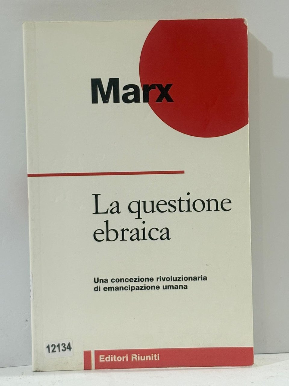 La questione ebraica una concezione rivoluzionaria di emancipazione umana