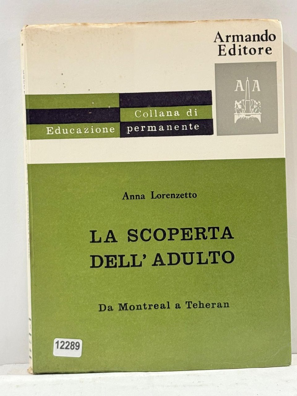 La Scoperta dell'Adulto da Montreal a Teheran
