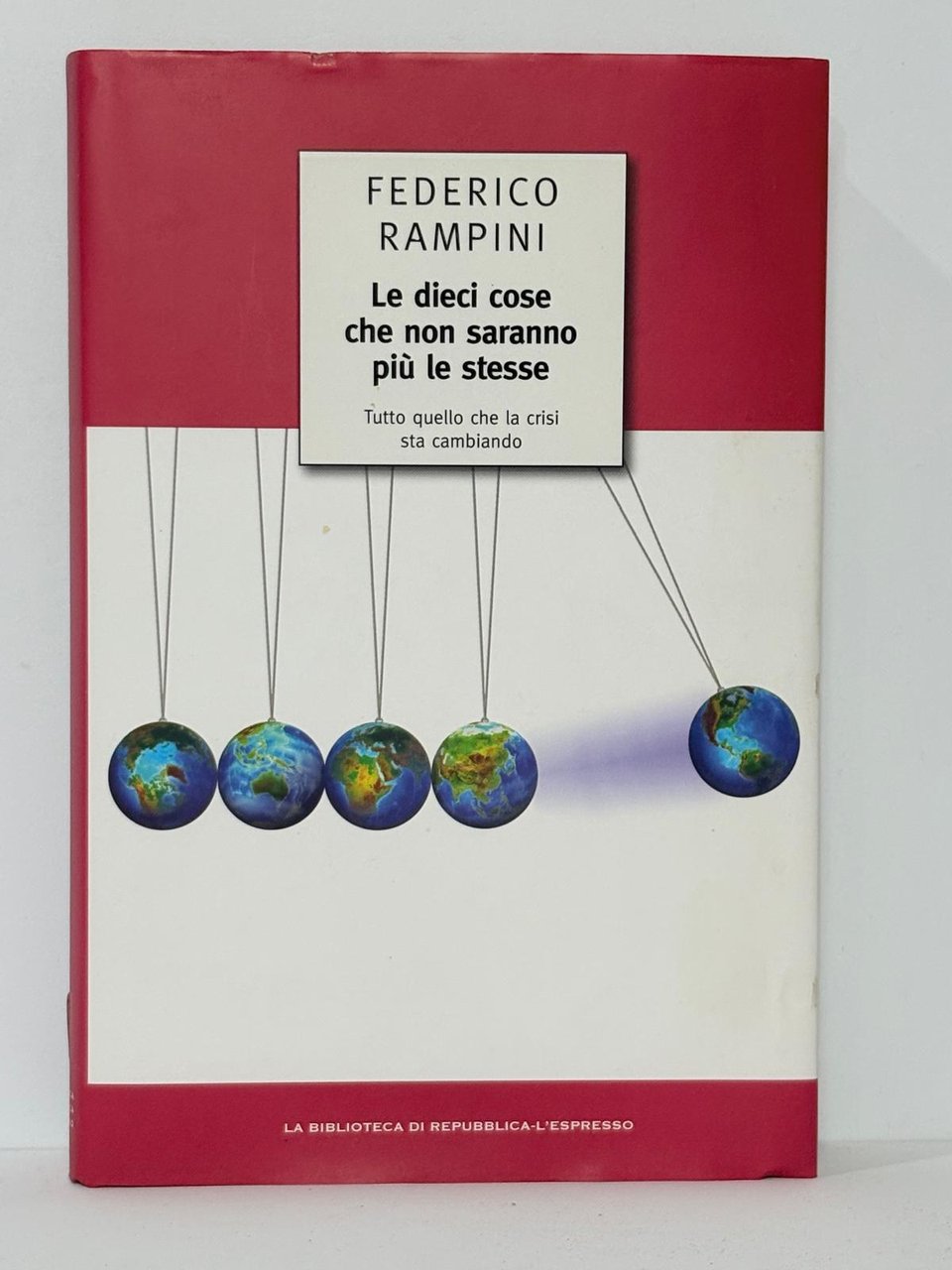 Le dieci cose che non saranno piů le stesse