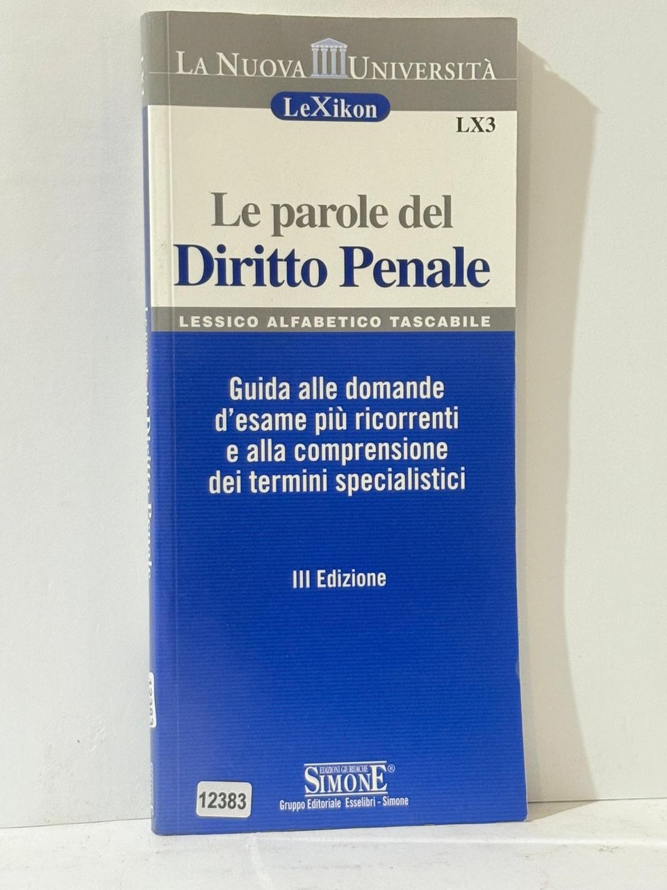 Le parole del Diritto Penale ( Guida alle domande d'esame …