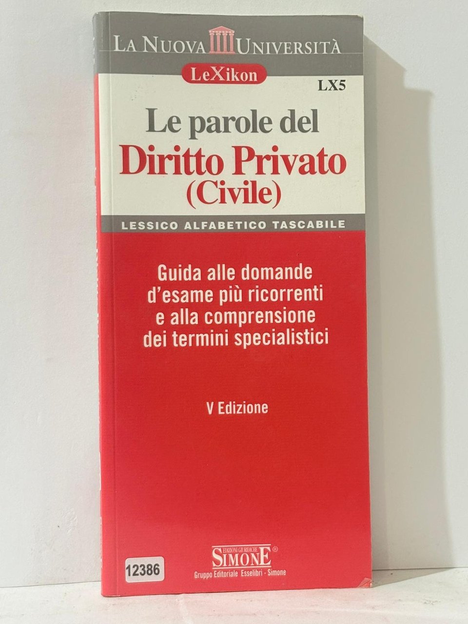 Le parole del Diritto Privato Civile ( Guida alle domande …