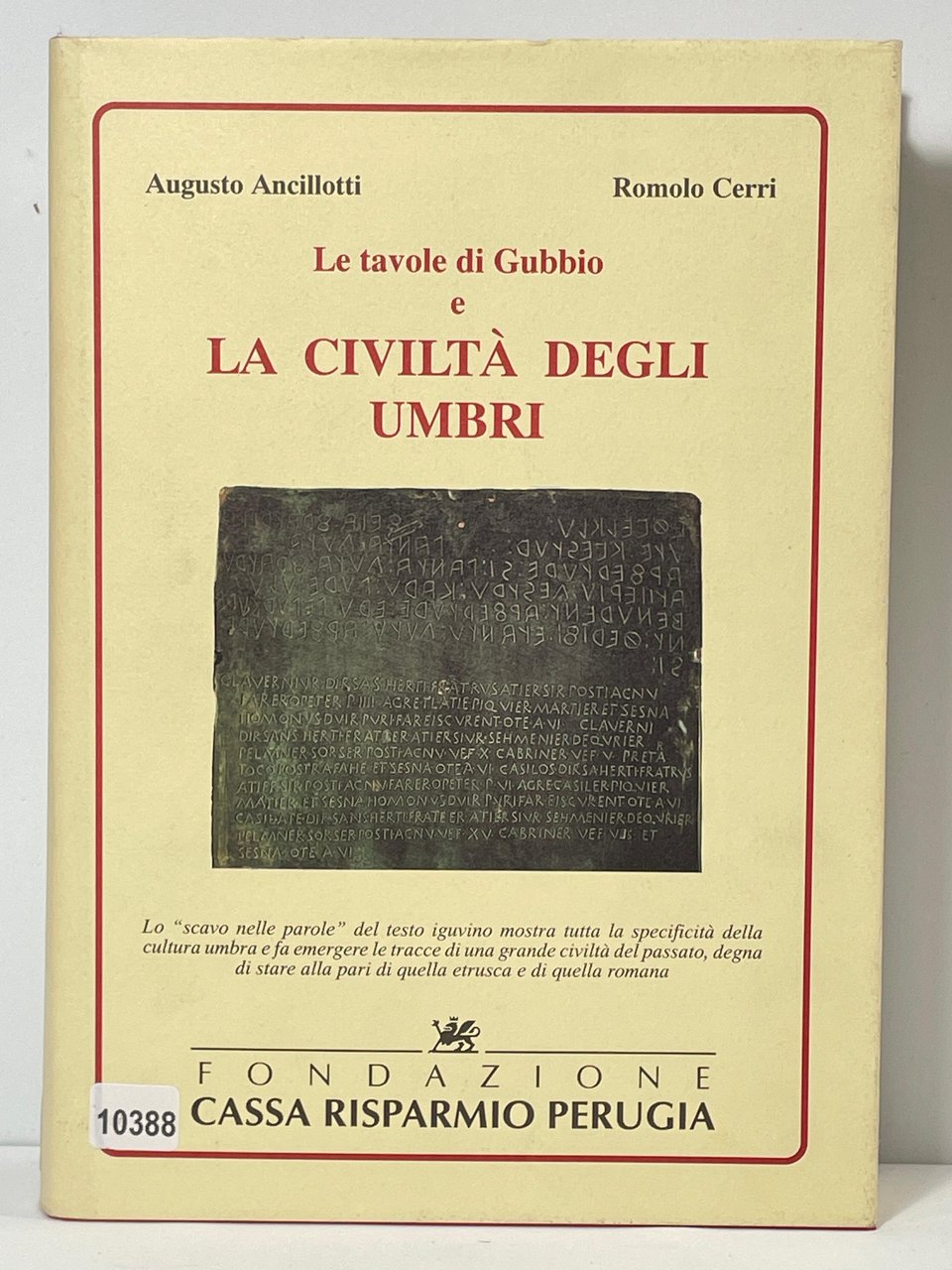 Le tavole di Gubbio e La Civiltŕ degli Umbri