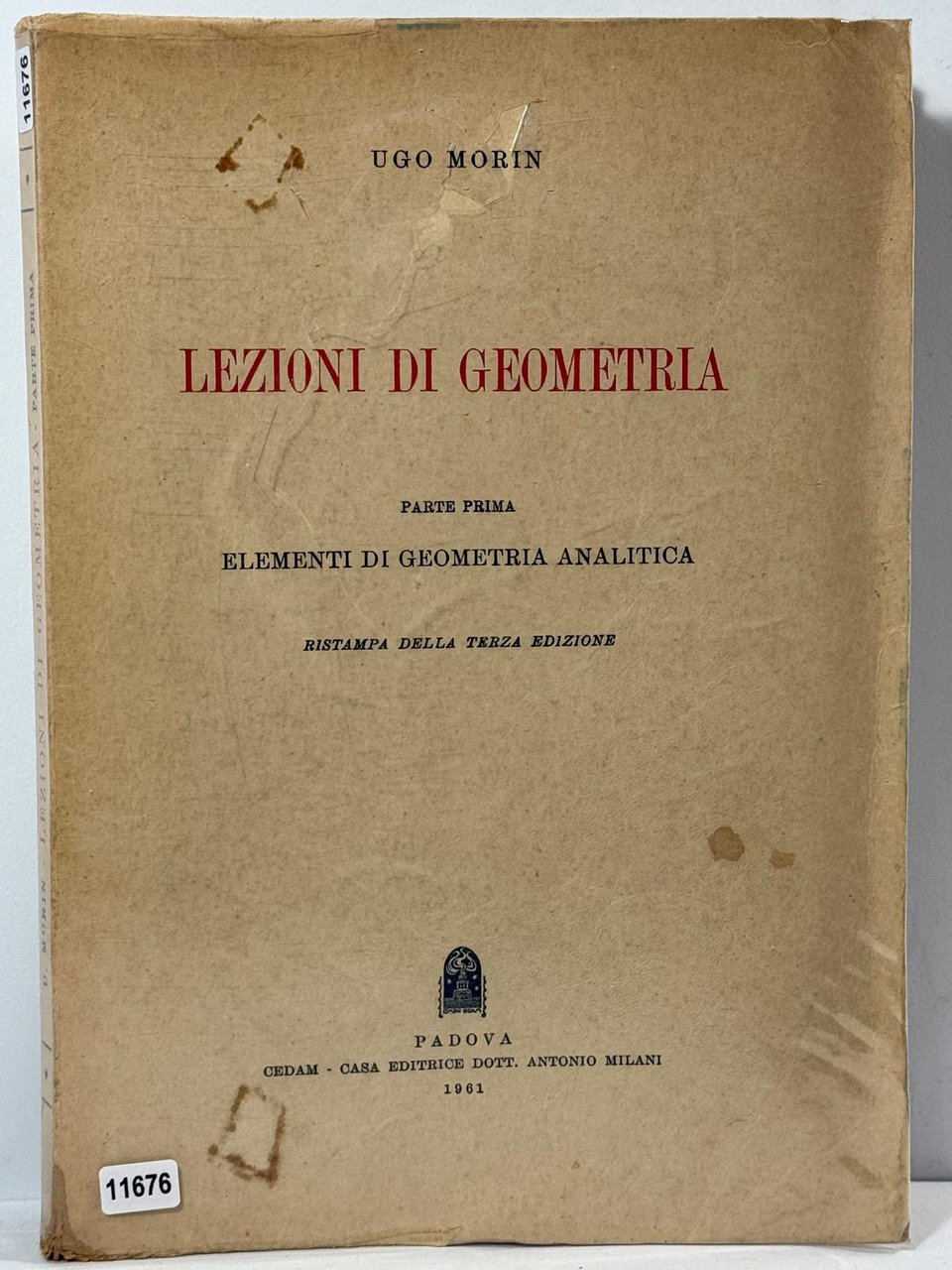 Lezioni di Geometria parte prima - Elementi di geometria analitica