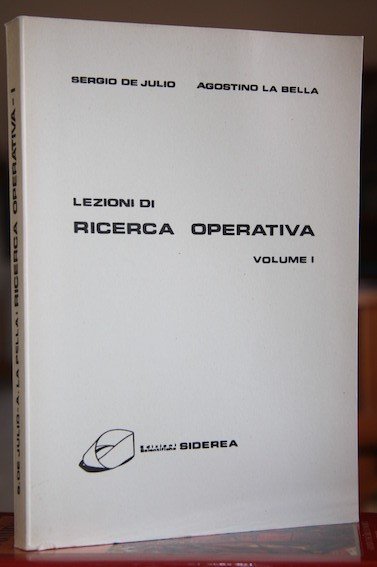 Lezioni di ricerca operativa Vol 1