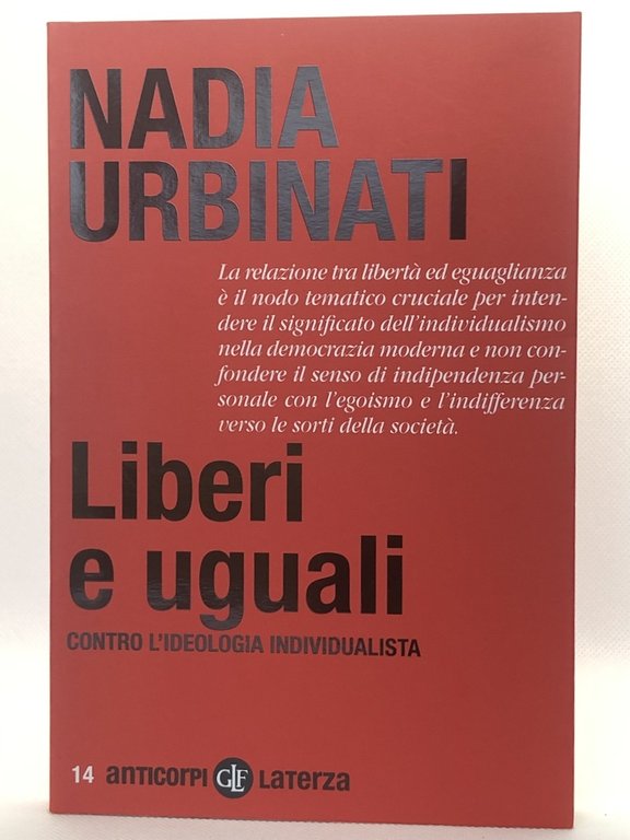 Liberi e uguali. Contro l'ideologia individualista