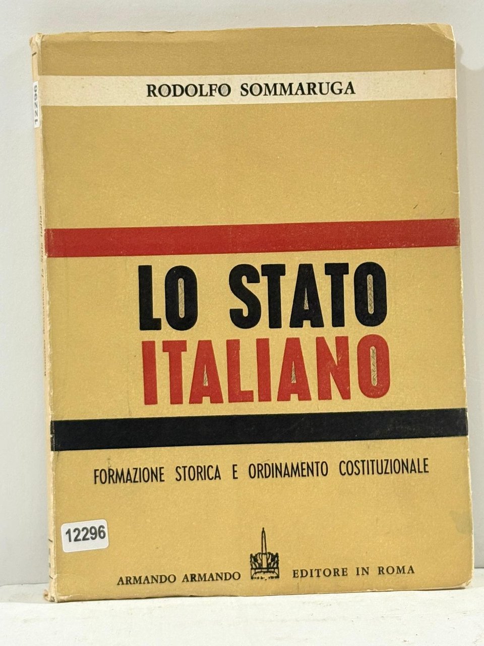 LO STATO ITALIANO ( Formazion Storica E Ordinamento Costituzionale )