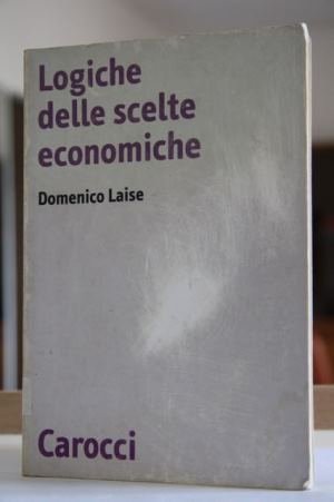 Logiche delle scelte economiche