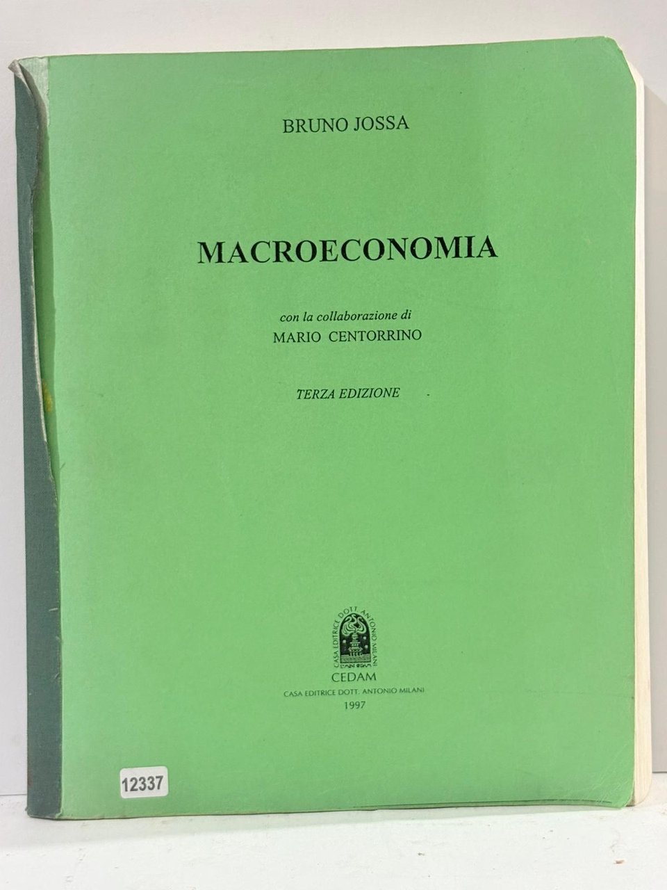 Macroeconomia con la collaborazione di Mario Centorrino terza edizione