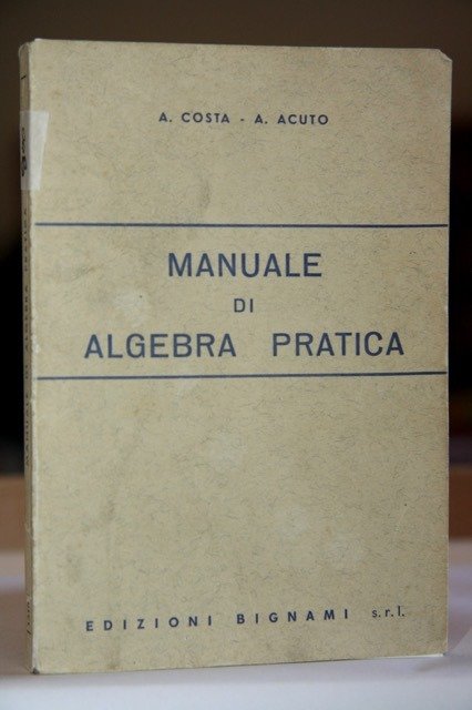 Manuale di algebra pratica