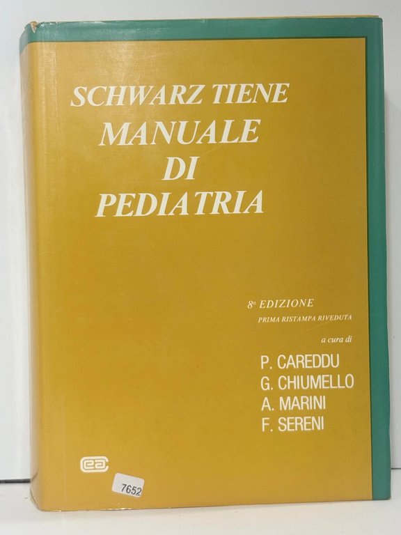 Manuale di pediatria. 8° Edizione 1° Ristampa rivduta