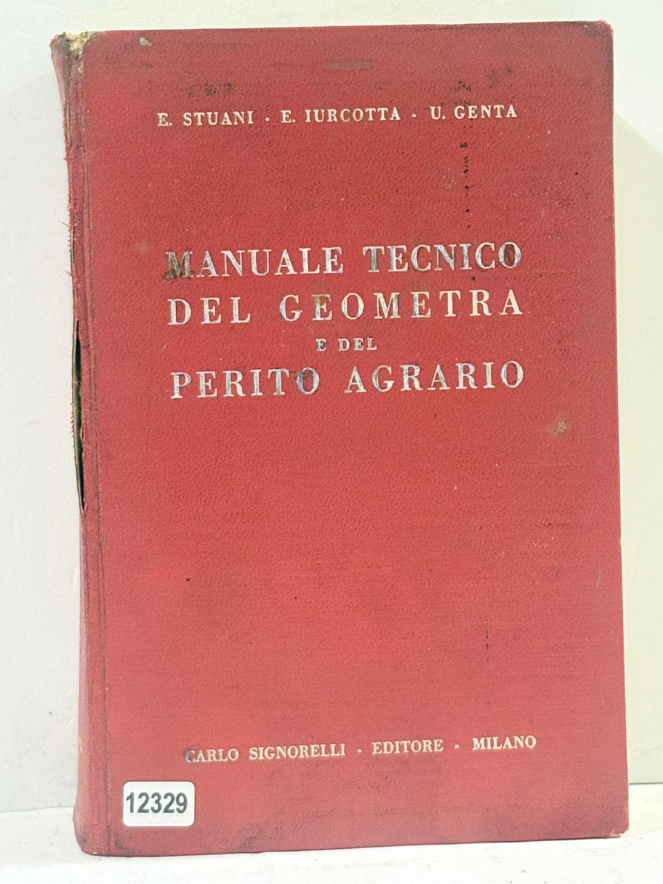 Manuale Tecnico Del Geometra e Del Perito Agrario