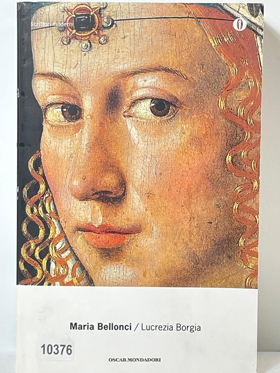 Maria Bellonci / Lucrezia Borgia