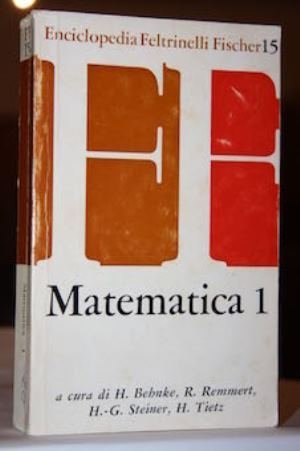 Matematica 1 Enciclopedia Feltrinelli Fischer