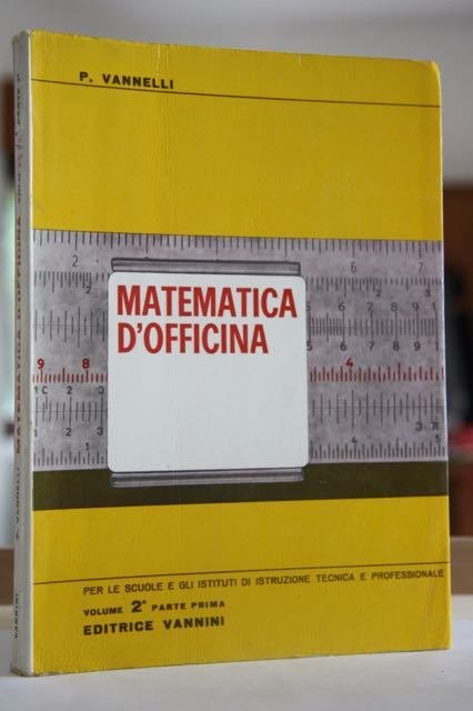 Matematica d’officina Volume II parte I