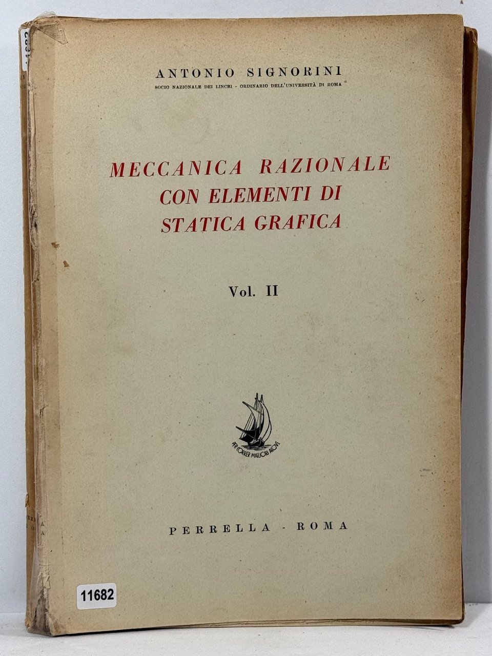 Meccanica razionale con elementi di statica grafica vol. II