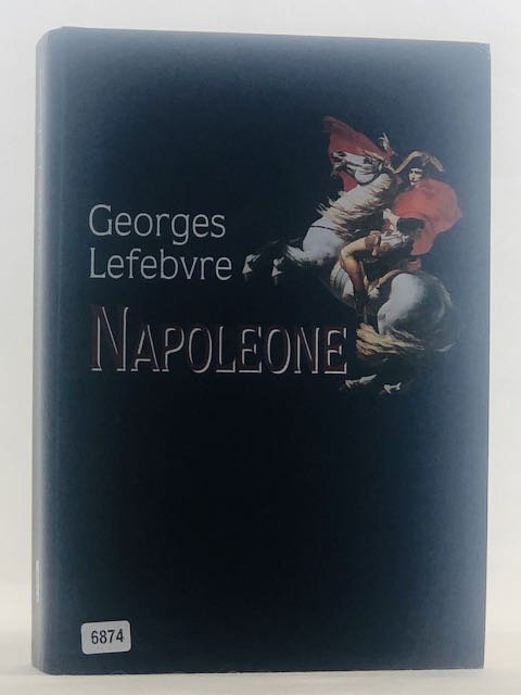 Napoleone / Georges Lefebvre
