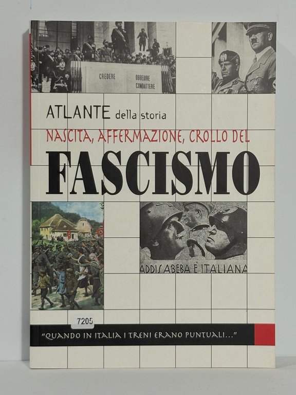 Nascita, affermazione, crollo del fascismo