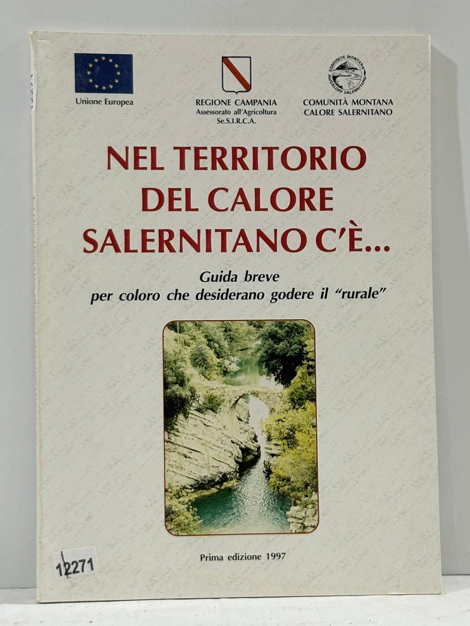 Nel Territorio Del Calore Salernitano C'č… Guida breve per coloro …