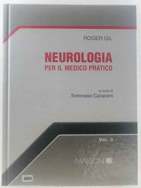 Neurologia per il medico pratico. Vol 3