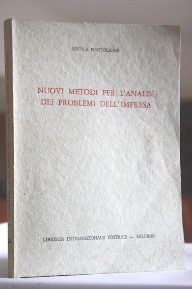 Nuovi metodi per l’analisi dei problemi dell’impresa