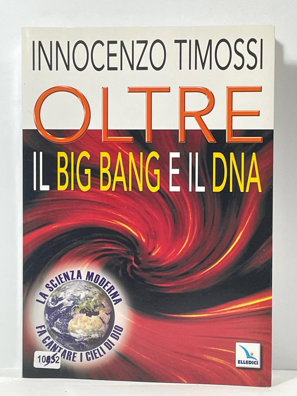 Oltre il big bang e il dna