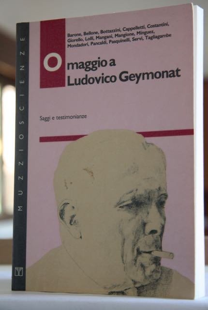 Omaggio a Ludovico Geymonat Saggi e testimonianze