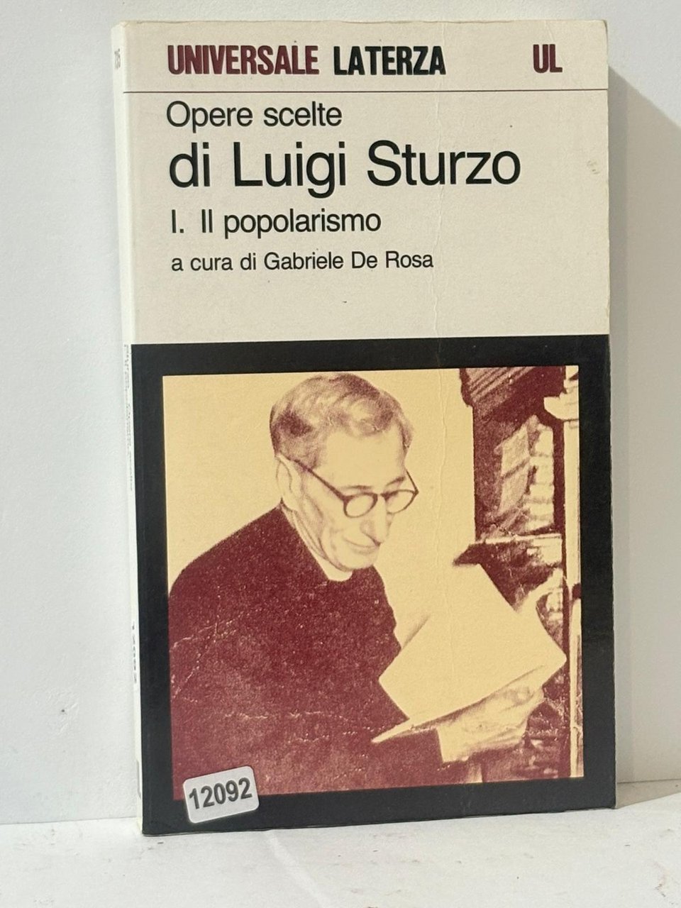 Opere scelte di Luigi Sturzo I. Il popolarismo