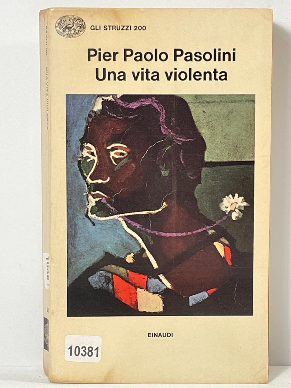 Pier Paolo Pasolini Una vita Violenta
