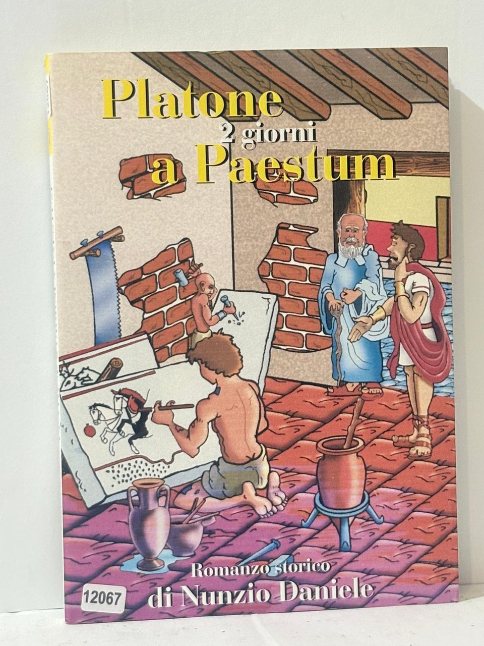Platone 2 giorni a Paestum - Romanzo Storico di Nunzio …