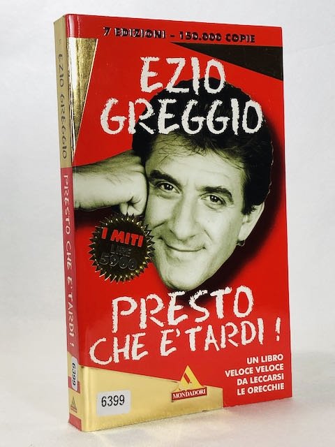 PRESTO CHE E TARDI