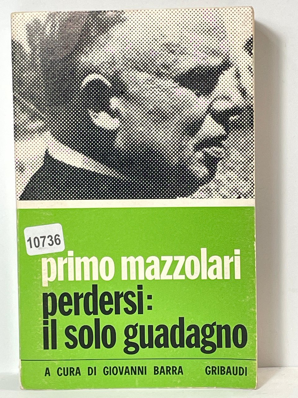 Primo mazzolari - Perdersi: il solo guadagno